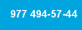 977 494-57-44